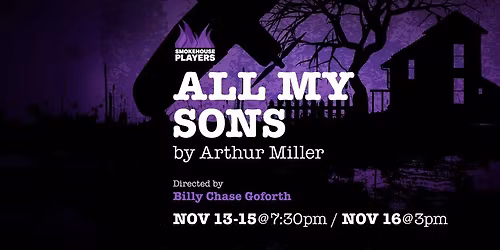 The Smokehouse Players Benefit Performance of All My Sons 