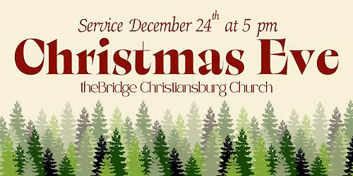 Christmas Eve at theBridge Church!