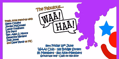 The Fabulous...WAA! HAA!