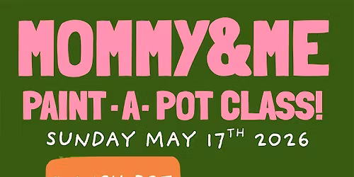 Mommy&me - paint a pot