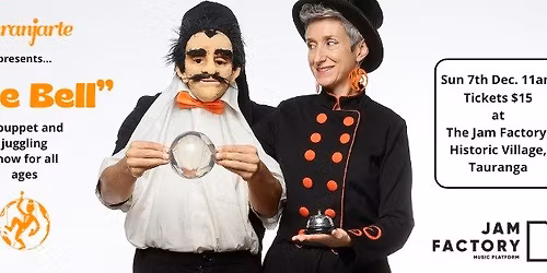 'The Bell' Puppet & Juggling show at The Jam Factory