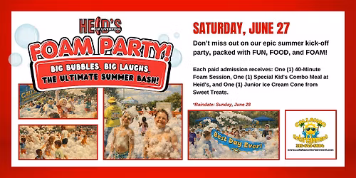 HEID'S 2026 FOAM PARTY!