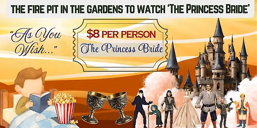 Movie Night: The Princess Bride (Friday)