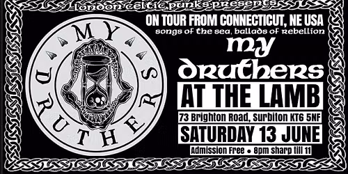 MY DRUTHERS from the USA @ The Lamb Surbiton 