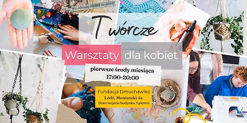 Tw\u00f3rcze Warsztaty dla Kobiet