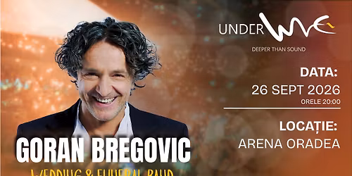 Goran Bregovic in Oradea | September 26 | Oradea Arena
