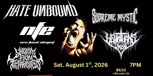 Hate Unbound & New Found Element, Supreme Mystic, Leviathan's Lament Whispers from The Parasiticus 