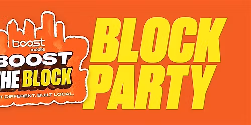 Boost Mobile Block Party!