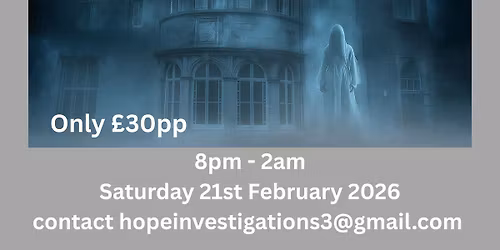 Hinchingbrooke House Paranormal Investigation