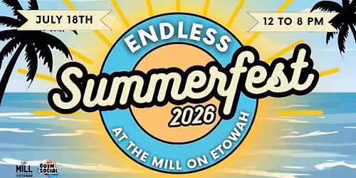 3rd Annual Endless Summerfest 2026 | Summer Music Festival