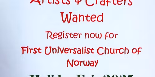 Art and Craft Vendors Register Now for Norway UU Holiday Fair
