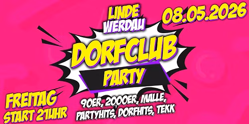 \ud83e\udd20 DORFCLUB PARTY FR. 08.05 \ud83d\ude9c FREIBIER, BIERPONG, DORFPARTY GAMES - KEIN DRESSCODE - P16