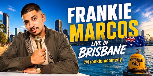 Frankie Marcos LIVE in Brisbane