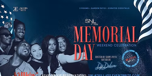 SNL at KillJoy (Memorial Day Weekend Celebration)