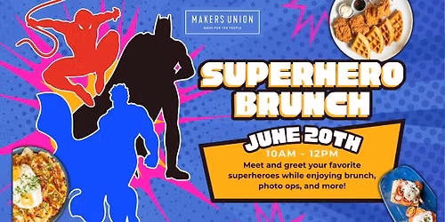 SUPERHERO Brunch! 