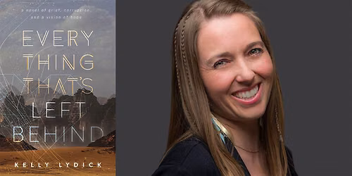 Kelly Lydick: Everything That's Left Behind