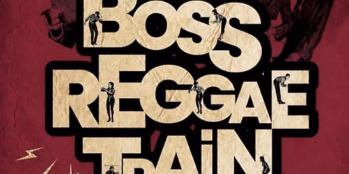 Boss Reggae Train 