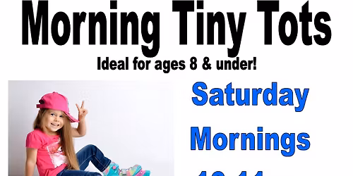 Saturday Morning Tiny Tot Skate