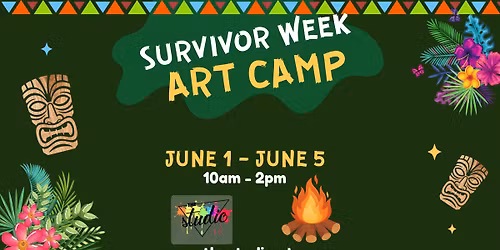 SUMMER CAMP: SURVIVOR WEEK \ud83c\udfd5\ufe0f