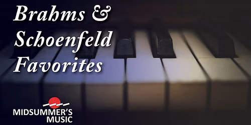 Midsummer's Music | Brahms and Schoenfeld Favorites at MUSE, Sturgeon Bay
