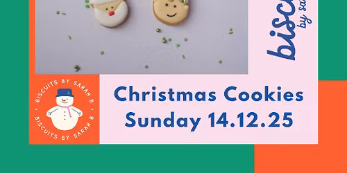 FULLY BOOKED ~ Christmas Cookies Class @ the HUB Cafe