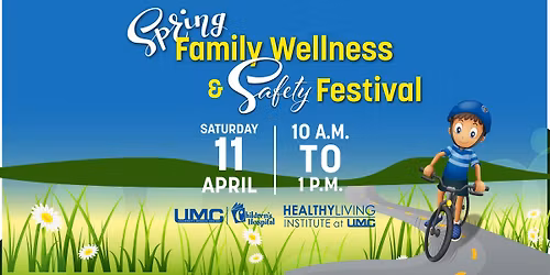 Spring Family Wellness & Safety Festival 