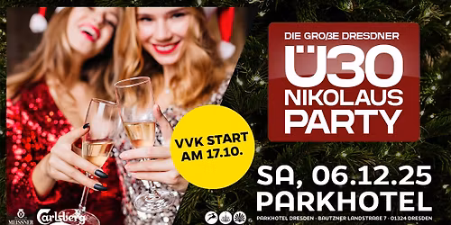 DIE GRO\u00dfE DRESDNER \u00dc30 NIKOLAUSPARTY