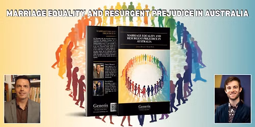 Marriage Equality and Resurgent Prejudice in Australia