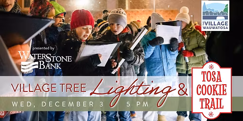 Village Tree Lighting, sponsored by WaterStone Bank