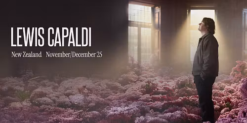 Lewis Capaldi | Auckland SOLD OUT