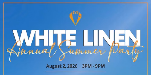 WHITE LINEN - ANNUAL SUMMER PARTY
