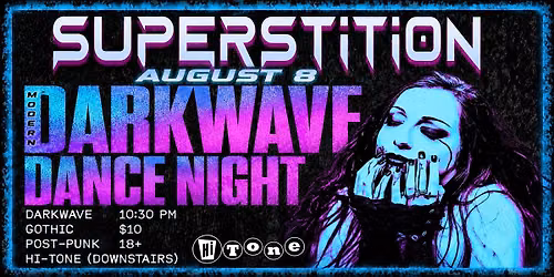 SUPERSTITION: DARKWAVE DANCE NIGHT