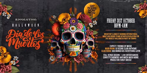 DIA DE LOS MUERTOS | FRI 31ST OCT | REVOLUTION BRIGHTON