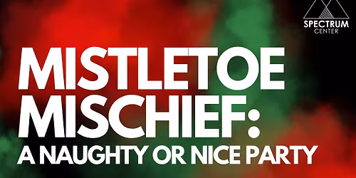 Mistletoe Mischief: A Naughty or Nice Party