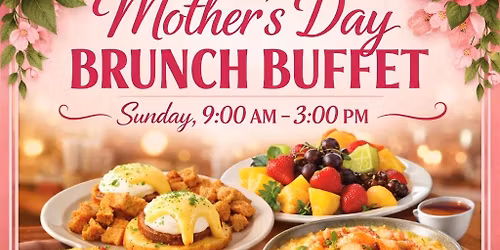 Mother\u2019s Day Brunch Buffet 