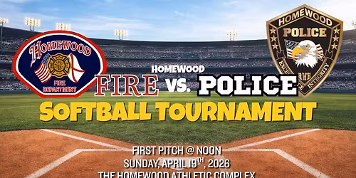 Homewood Fire vs Police Charity Softball Tournament