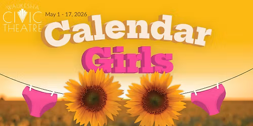 CALENDAR GIRLS - A Mainstage Comedy