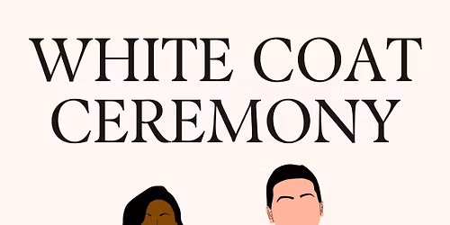 White Coat Ceremony Class of 2028