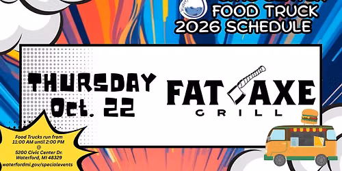 Civic Center Campus Lunchtime Food Truck with Fat Axe Grill