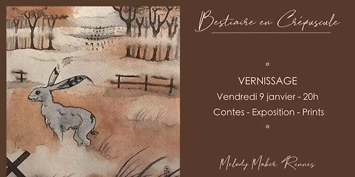 Bestiaire en Cr\u00e9puscule \/ Vernissage cont\u00e9 @ Melody Maker