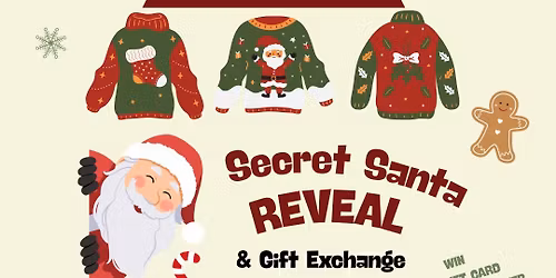 Ugly Sweater Party & Secret Santa Reveal