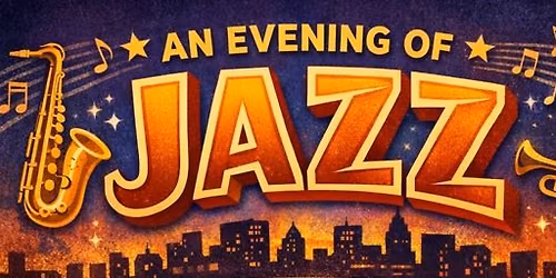 An Evening of Jazz