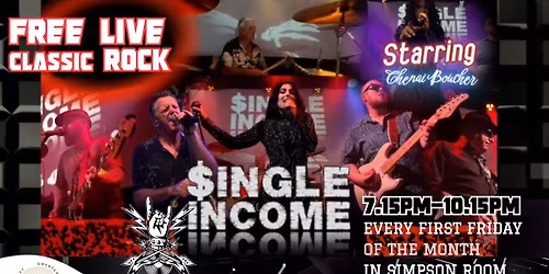 $INGLE INCOME - FREE CLASSIC ROCK MUSIC - FIRST FRIDAY OF EVERY MONTH