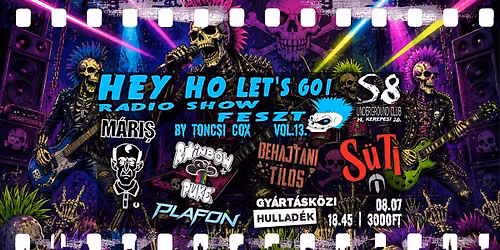 Hey Ho Let's Go Radio Show Feszt | vol.13. - S8 Underground Club