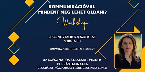 Kommunik\u00e1ci\u00f3val mindent meg lehet oldani? \u2013 Workshop az Emp\u00e1tia K\u00f6zpontban