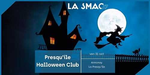 Presqu'\u00eele Halloween Club