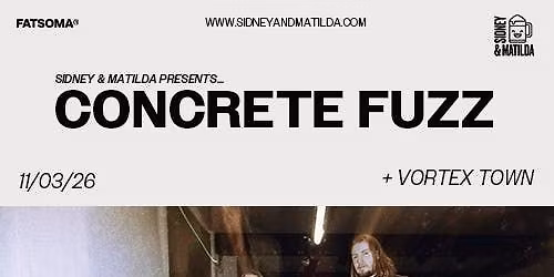 Concrete Fuzz + Vortex Town