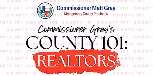 Commissioner Gray's County 101 for Realtors