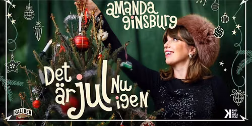 Amanda Ginsburg - Det är jul nu igen | Katalin Uppsala