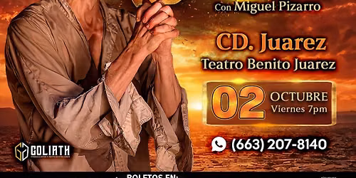 Todos Somos Job - Con Miguel Pizarro en Ciudad Ju\u00e1rez 2026